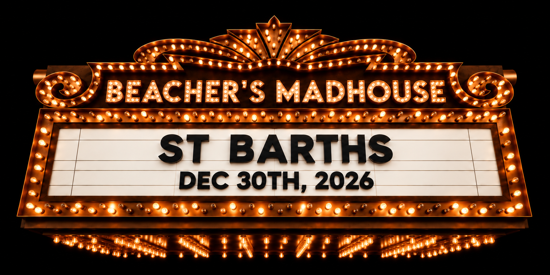 Beacher’s Madhouse — St Barths, Dec 30th, 2026